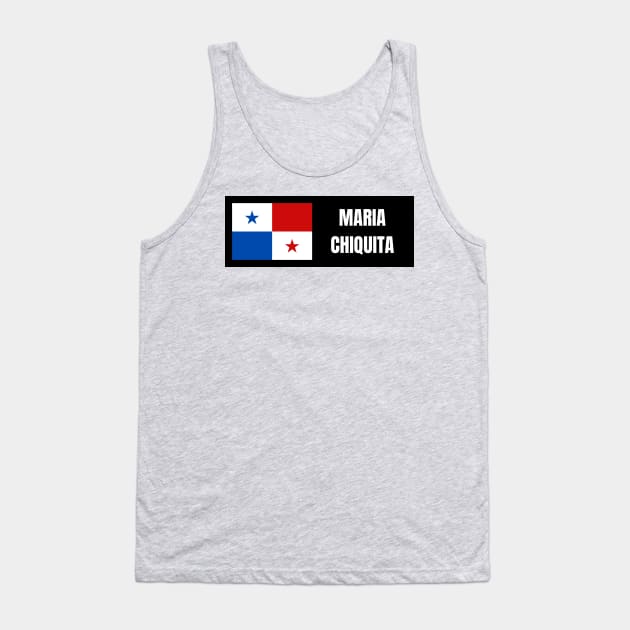 Maria Chiquita City with Panama Flag Tank Top by aybe7elf